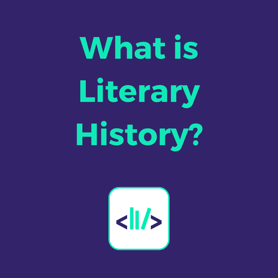 What is Literary History?