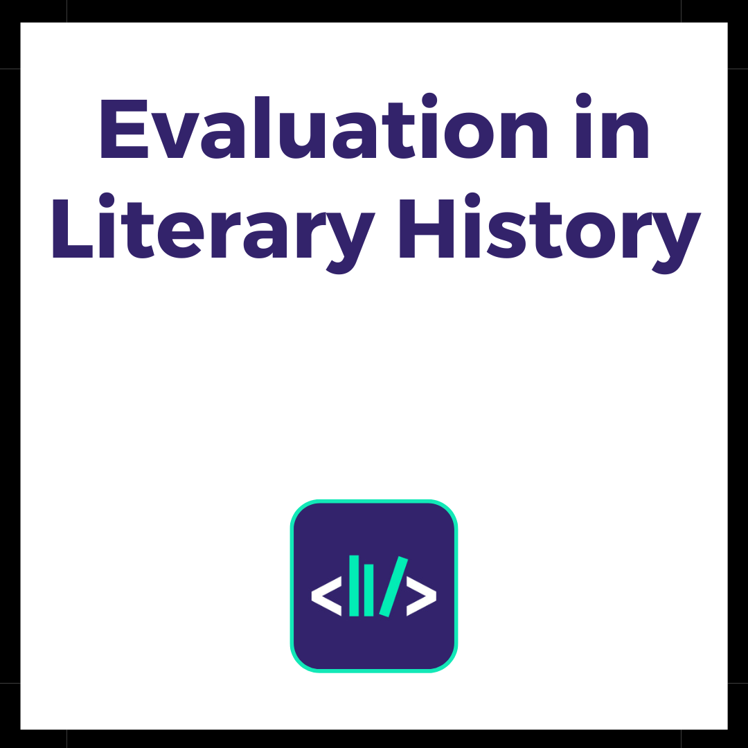 Evaluation in Literary History