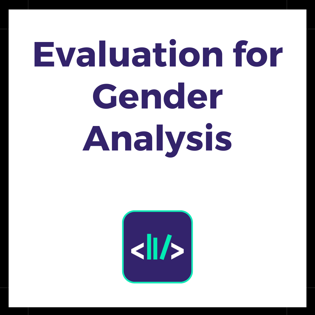 Evaluation for Gender Analysis